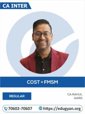 CA Inter FM-SM & Cost Combo by CA Rahul Garg (New Syllabus)
