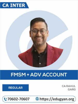CA Inter FM-SM & Adv Accounts Combo by CA Rahul Garg (New Syllabus)