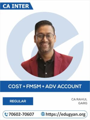 CA Inter FM-SM, Cost & Adv Accounts Combo by CA Rahul Garg (New Syllabus)