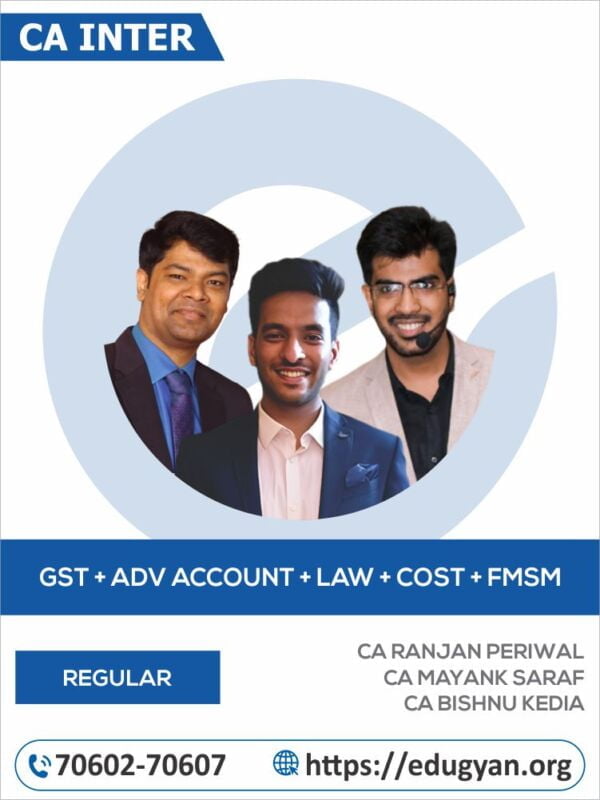 CA Inter IDT+Advance Accounts+Law+Cost+FM-SM Combo By CA Ranjan Periwal, CA Mayank Saraf & CA Bishnu Kedia (New Syllabus)