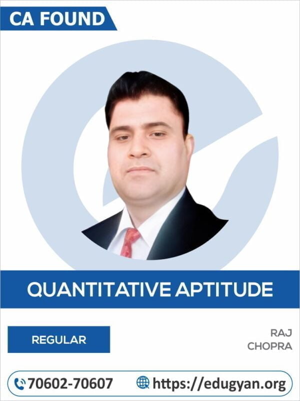 CA Foundation Quantitative Aptitude By Raj Chopra (New Syllabus)