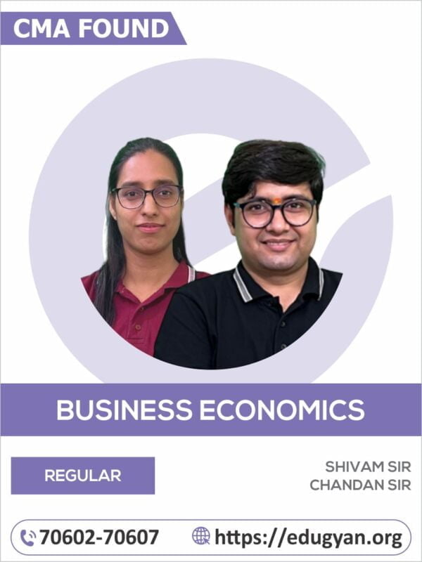 CMA Foundation Fundamentals of Business Economics & Management By Priya Mam & CS Chandan Sir (2022 Syllabus)