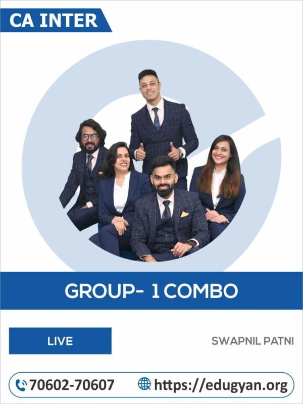 CA Inter Group- I Combo By Swapnil Patni Classes (CA Anand Bhangariya, CA Ankita Patni & CA Pooja Kamdar) (Live Batch) (New Syllabus)