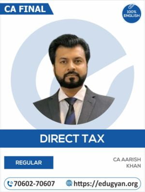 CA Inter Income Tax By CA Aarish Khan