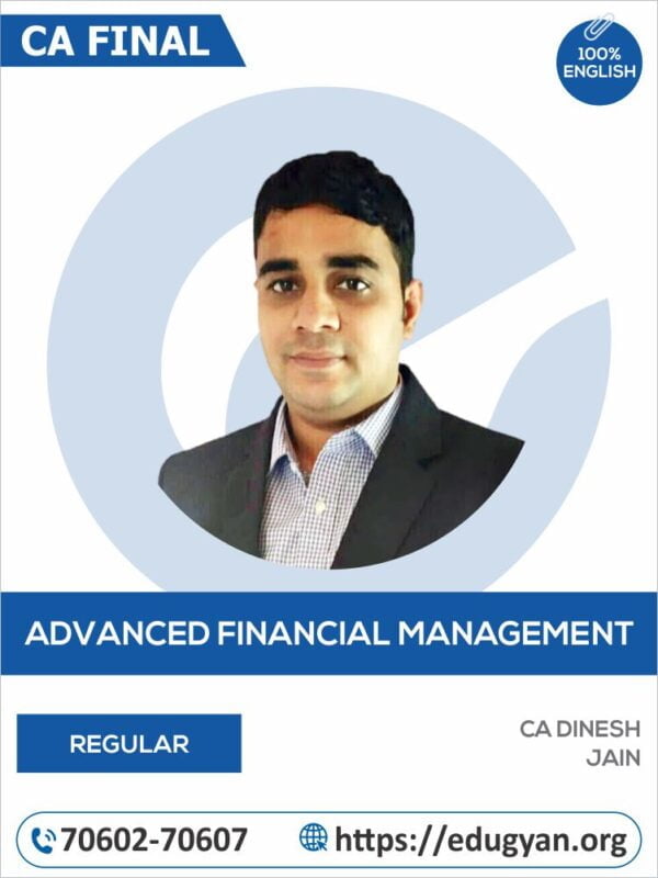 CA Final Advanced Financial Management (AFM) By CA Dinesh Jain (English) (New Syllabus)