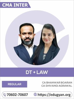 CMA Inter DT & Business Law & Ethics Combo By CA Shivangi Agarwal & CA Bhanwar Borana (2022 Syllabus)