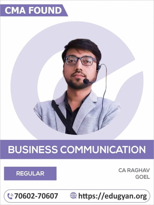 CMA Foundation Business Communication By CA Raghav Goel