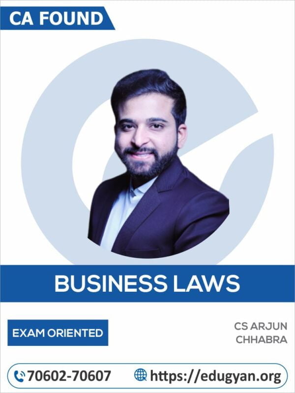 CA Foundation Law Exam Oriented By CS Arjun Chhabra (New Syllabus)