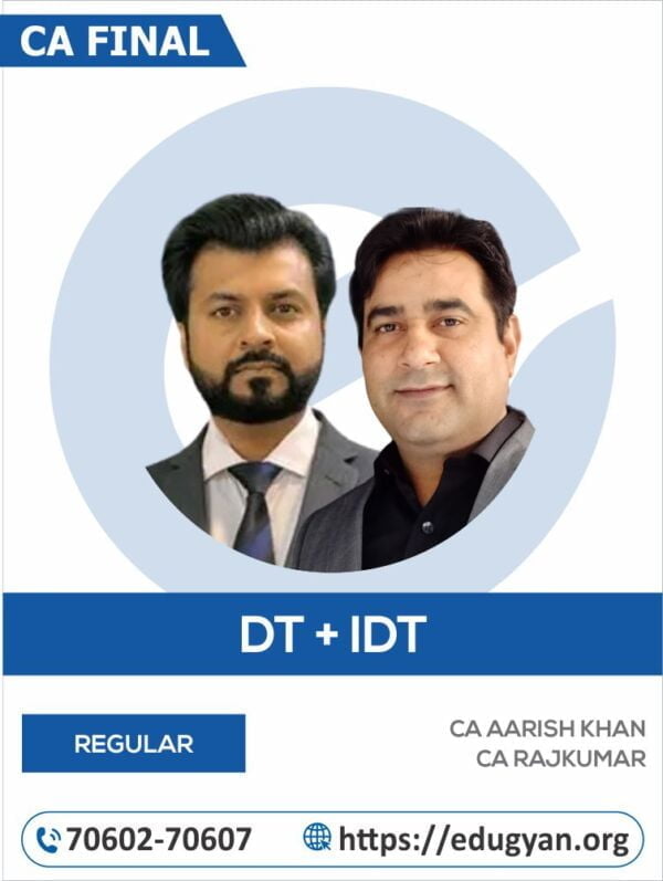 CA Final DT & IDT Combo By CA Aarish Khan & CA Rajkumar