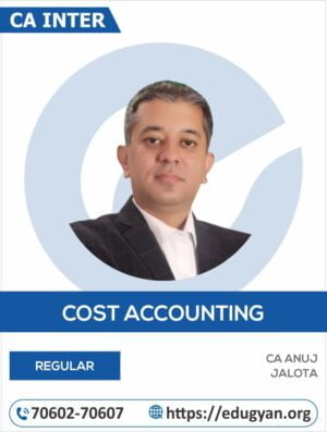 CA Inter Cost & Management Accounting By CA Anuj Jalota