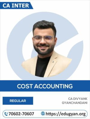 CA Inter Cost & Management Accounting By CA Divyank Gyanchandani