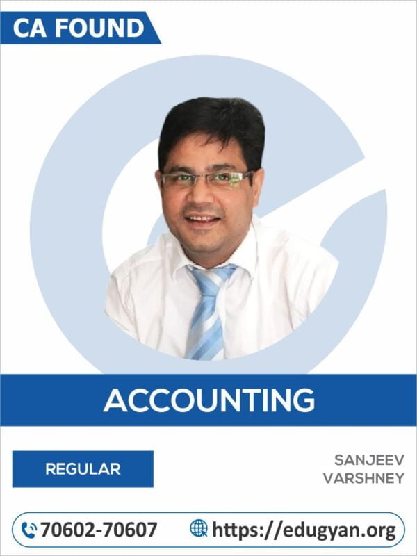 CA Foundation Principles & Practice of Accounting By Sanjeev Varshney (New Syllabus)