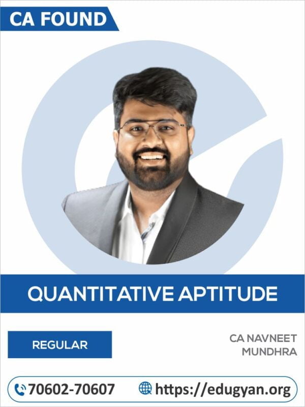 CA Foundation Quantitative Aptitude By CA Navneet Mundhra (New Syllabus)