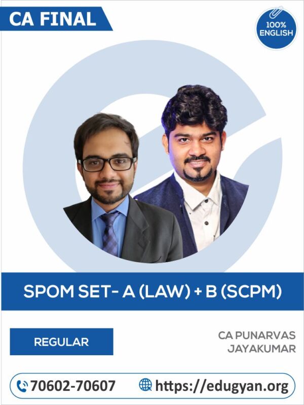 CA Final Corporate & Economic Laws (SET A) & SCM SPM (SET B) – Self Paced Online Module Combo By CA Punarvas Jayakumar & CA Sankalp Kanstiya (English) (New Syllabus)