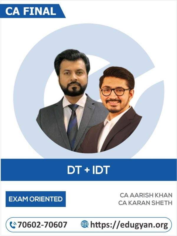 CA Final DT & IDT Exam Oriented Combo By CA Aarish Khan & CA Karan Sheth