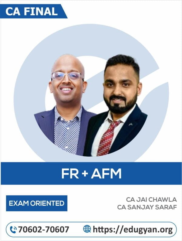 CA Final FR & AFM Exam Oriented Combo By CA Jai Chawla & CA Sanjay Saraf (New Syllabus)