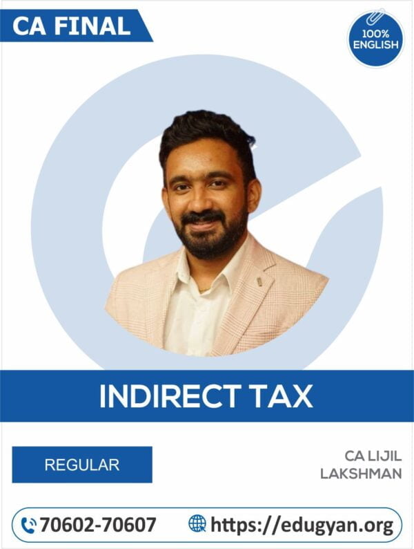 CA Final Indirect Tax Law By CA Lijil Lakshman (English) (New Syllabus)