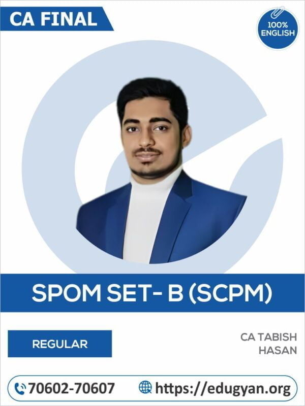 CA Final Set B SPOM (SCPM) By CA Tabish Hasan (English) (New Syllabus)