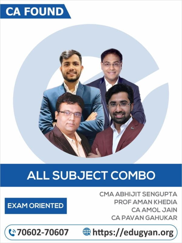 CA Foundation All Subjects Exam Oriented Smart Classroom Batch By CMA Abhijit Sengupta, Prof Aman Khedia, CA Amol Jain & CA Pavan Gahukar (For Dec 2024)