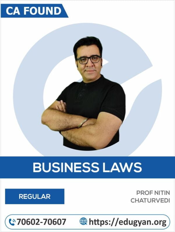 CA Foundation Business Law By Prof Nitin Chaturvedi (New Syllabus)