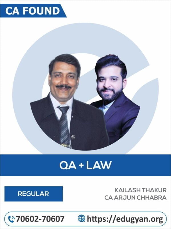 CA Foundation Quantitative Aptitude & Law Combo By Kailash Thakur & CA Arjun Chhabra (New Syllabus)