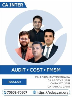 CA Inter Cost, Audit & FM-SM Combo By CA Pankaj Garg, CA Aaditya Jain, CIMA Siddhant Sonthalia & CA Rajat Jain