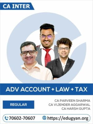 CA Inter Adv Accounts, Law & Taxation Combo By CA Parveen Sharma, CA Harsh Gupta & CA Vijender Aggarwal (New Syllabus)