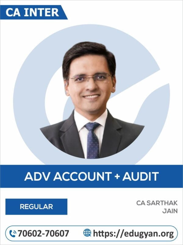 CA Inter Advance Account & Audit and Ethics Combo By CA Sarthak Jain