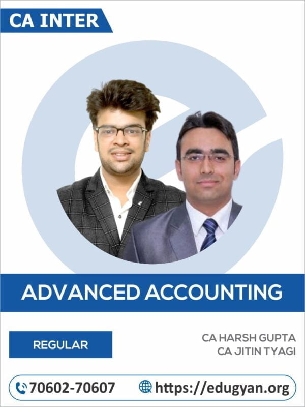 CA Inter Advanced Accounting & Law By CA Harsh Gupta & CA Jitin Tyagi (New Syllabus)