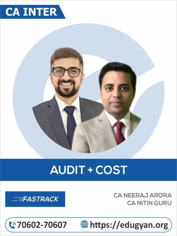 CA Inter Audit & Costing Fast Track Combo By CA Neeraj Arora & CA Nitin Guru (New Syllabus)