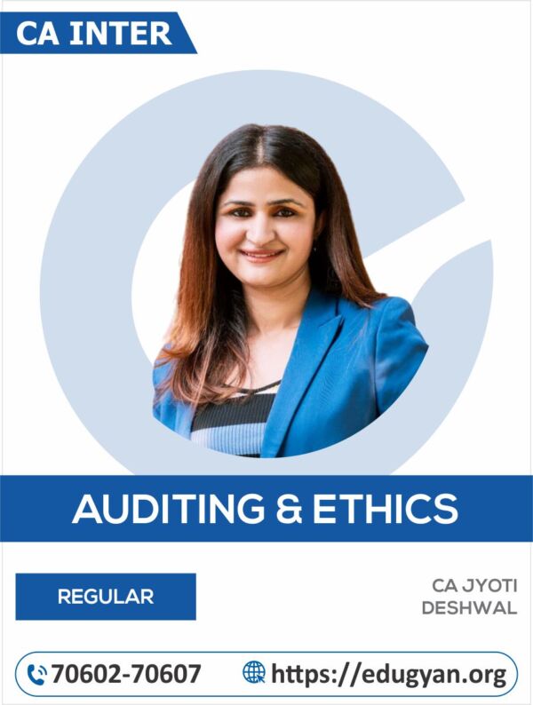 CA Inter Audit & Ethics By CA Jyoti Deshwal (New Syllabus)