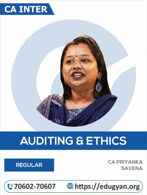 CA Inter Audit & Ethics By CA Priyanka Saxena