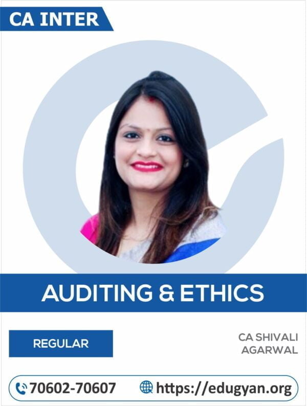 CA Inter Audit & Ethics By CA Shivali Aggarwal (New Syllabus)