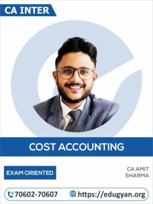 CA Inter Cost & Management Accounting Exam Oriented Batch By CA Amit Sharma