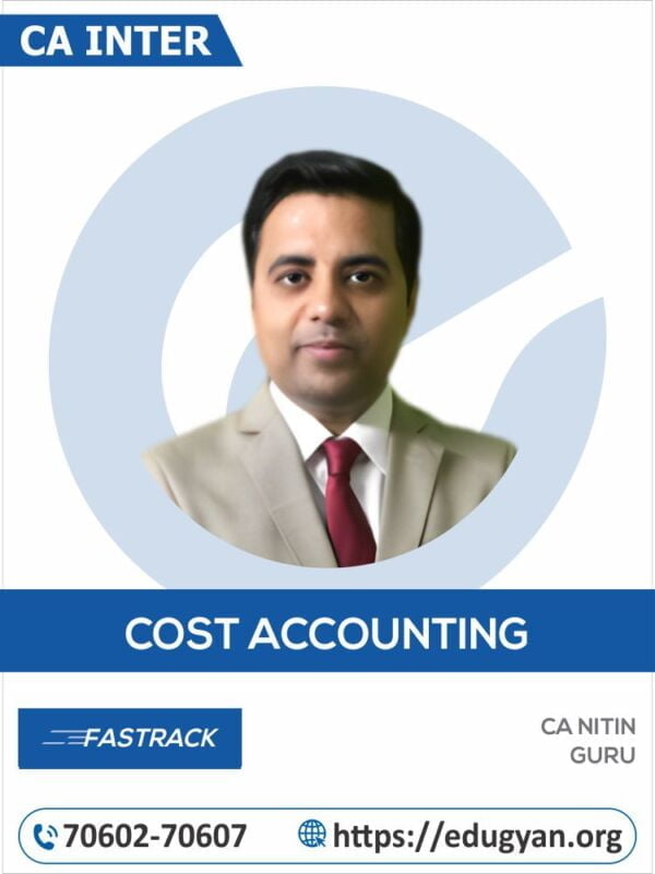 CA Inter Cost & Management Accounting Fast Track By CA Nitin Guru (New Syllabus)