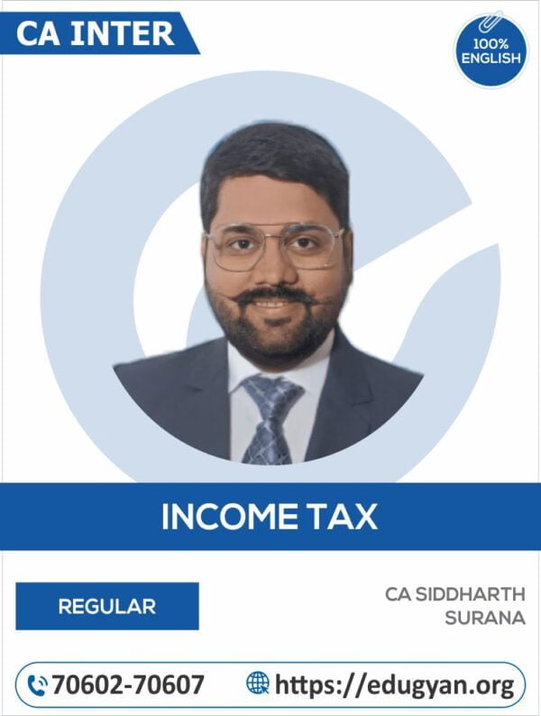 CA Inter Direct Tax (DT) By CA Siddharth Surana (English) (New Syllabus)