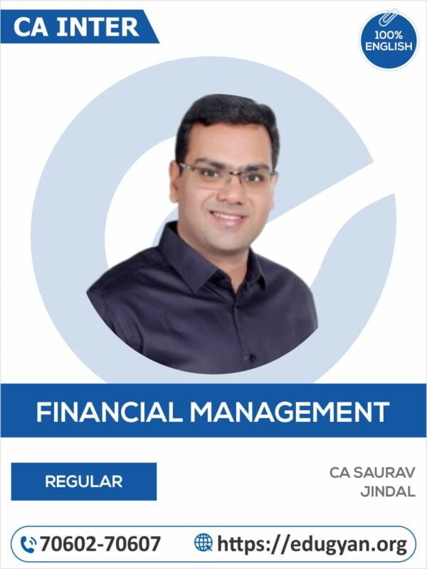 CA Inter Financial Management (FM) By CA Saurav Jindal (English) (New Syllabus)