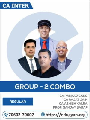 CA Inter Group-II CMA, Audit, FM & SM Combo By CA Pankaj Garg, CA Rajat Jain, CA Ashish Kalra & Prof. Sanjay Saraf (New Syllabus)