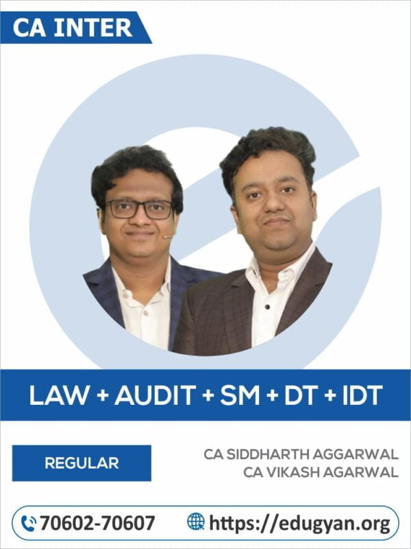 CA Inter Law, Audit, SM & Taxation Combo By CA Siddharth Aggarwal & CA Vikash Agarwal (New Syllabus)