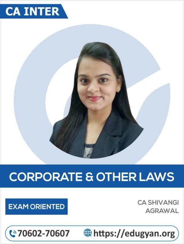 CA Inter Laws Exam Oriented Batch By CA Shivangi Agrawal