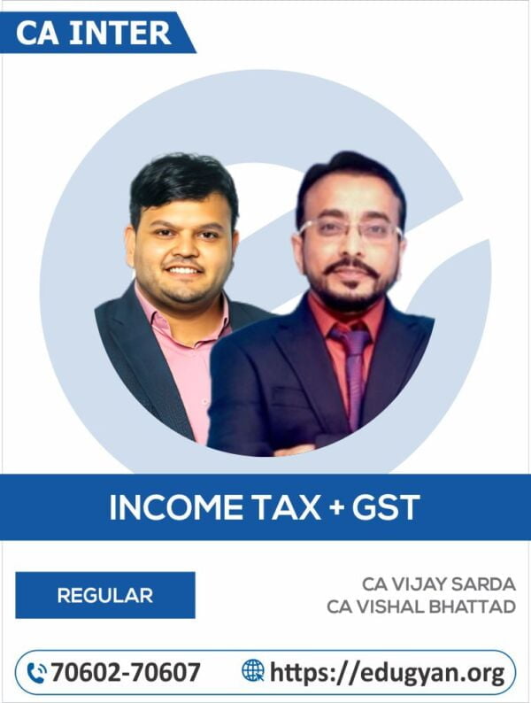 CA Inter Taxation By CA Vijay Sarda & CA Vishal Bhattad (New Syllabus)