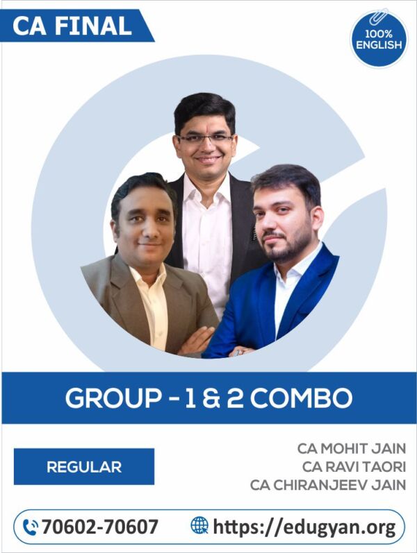 CA Final Group-I Combo By CA Mohit Jain, CA Ravi Taori & CA Chiranjeev Jain (English)