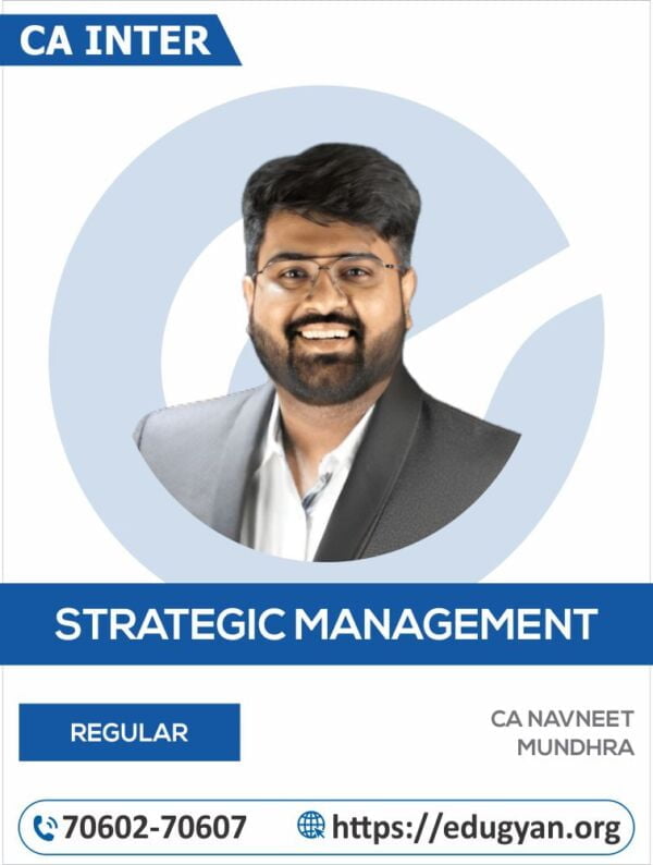 CA Inter Strategic Management (SM) By CA Navneet Mundhra