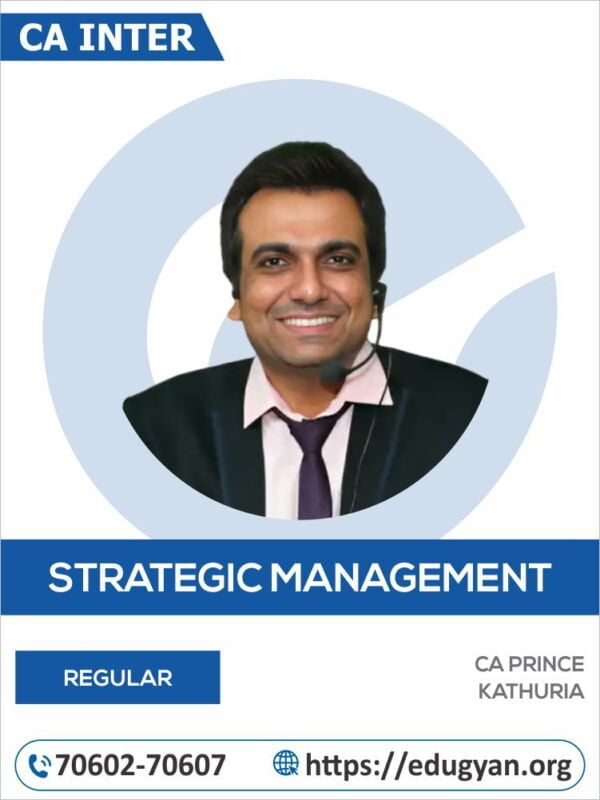 CA Inter Strategic Management (SM) By CA Prince Kathuria