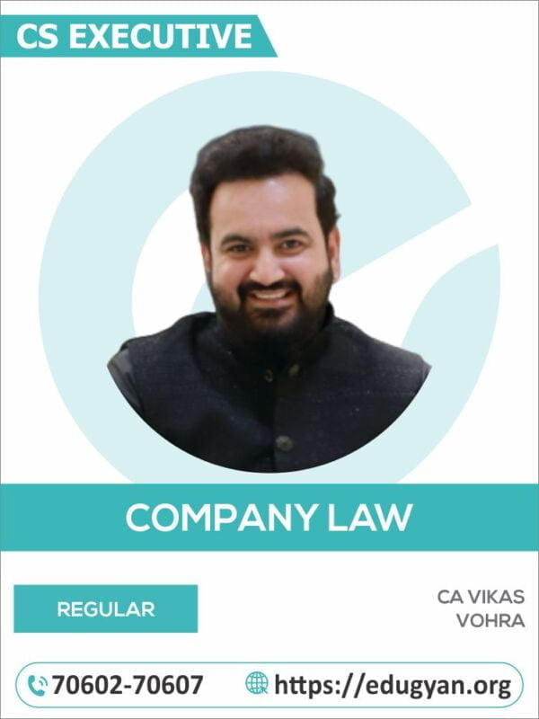 CS Executive Company Law CA Vikas Vohra