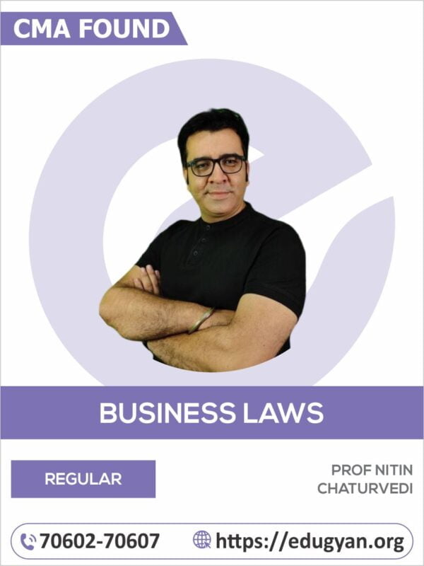 CMA Foundation Business Laws By Prof Nitin Chaturvedi