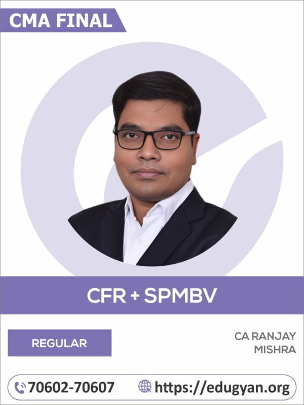 CMA Final Corporate Financial Reporting & SPMBV Combo By CA Ranjay Mishra (2022 Syllabus)