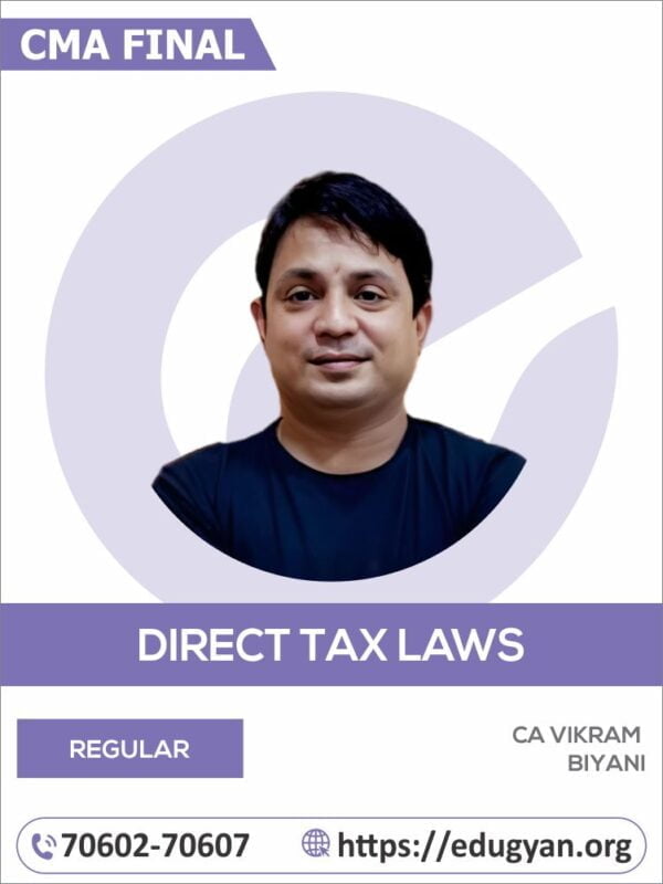 CMA Final Direct Tax Laws (DT) By CA Vikram Biyani (2022 Syllabus)