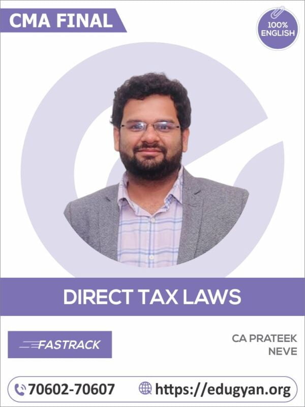 CMA Final Direct Taxation (DT) Fast Track By CA Pratik Neve (English) (2022 Syllabus)