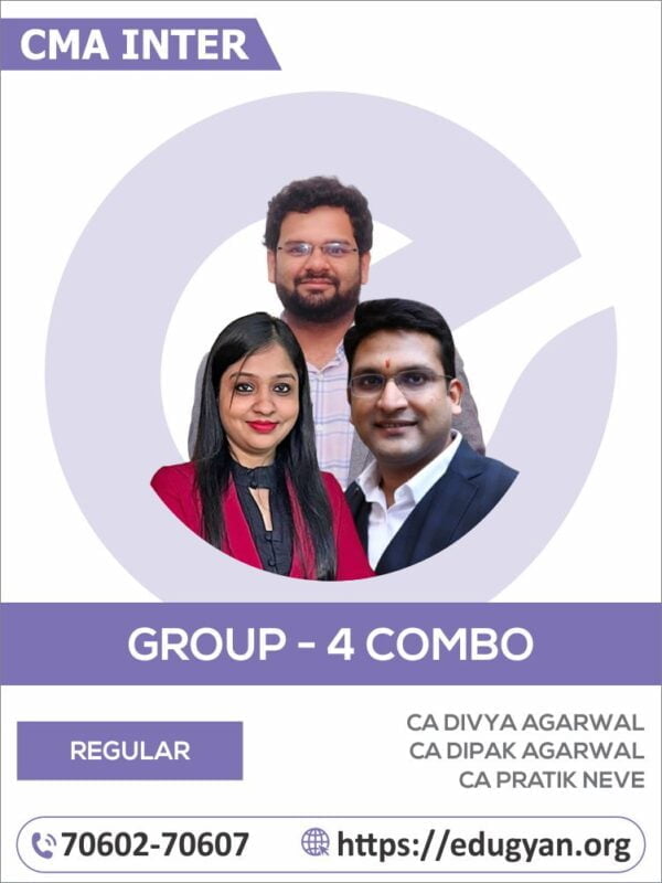 CMA Final Group IV Combo (Except CFR) By CA Divya Agarwal, CA Dipak Agarwal & CA Pratik Neve